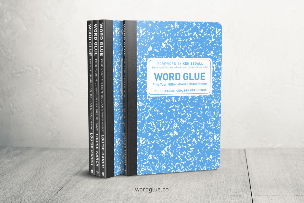 Word Glue: Find Your Million-Dollar Brand Name